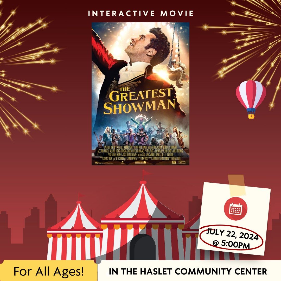 The Greatest Showman- interactive movie