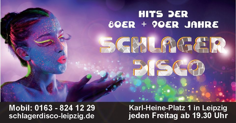 Disco Live - 80er, 90er und Schlagerparty, MIETE DEINEN CLUB, Leipzig Disco Live - 80er, 90er und Schlagerparty, MIETE DEINEN CLUB, Leipzig