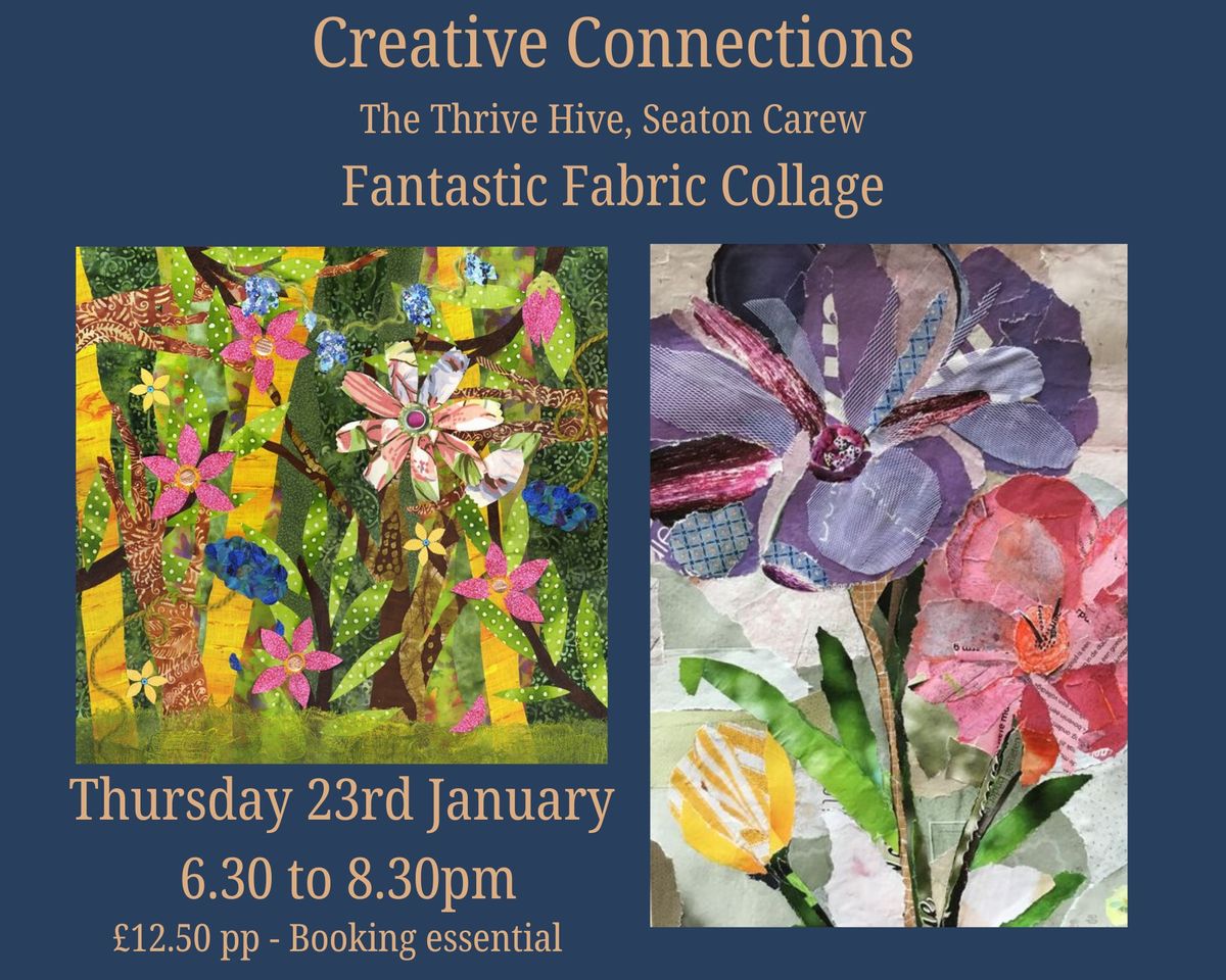 Creative Connections - Fabric Collages