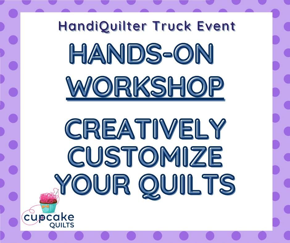 HandiQuilter Workshop: Creatively Customize Your Quilts