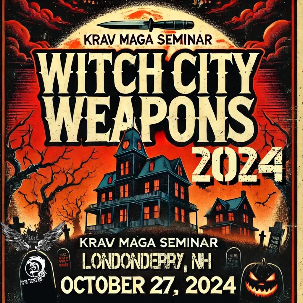 Krav Maga Halloween Weapon's Seminar: Witch City Weapons 2024