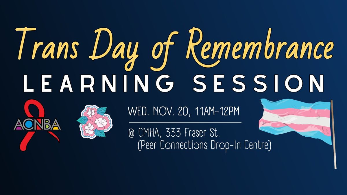 Trans Day of Remembrance-Learning Session