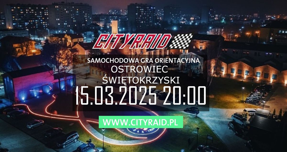 CITYRAID OSTROWIEC \u015aWI\u0118TOKRZYSKI: SAMOCHODOWA GRA ORIENTACYJNA