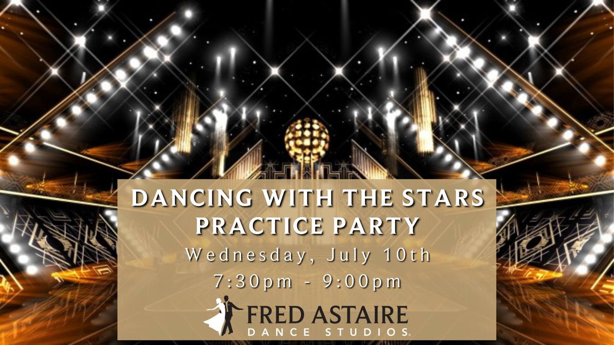 Dancing With The Stars Practice Party