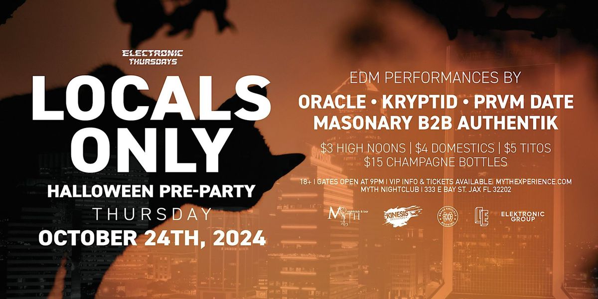 Electronic Thursdays: Locals Only (Halloween Pre-Party) | 10.24.24