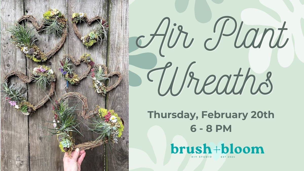 Air Plant Wreath Workshop