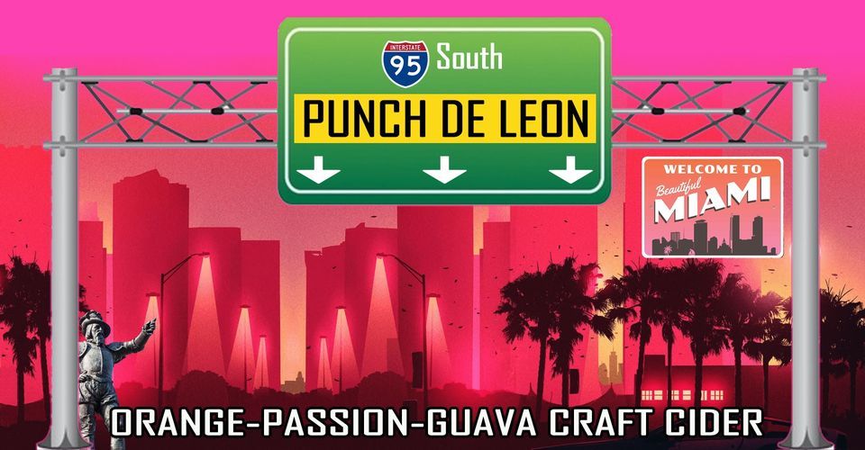 New Cider Release: Punch de Leon!