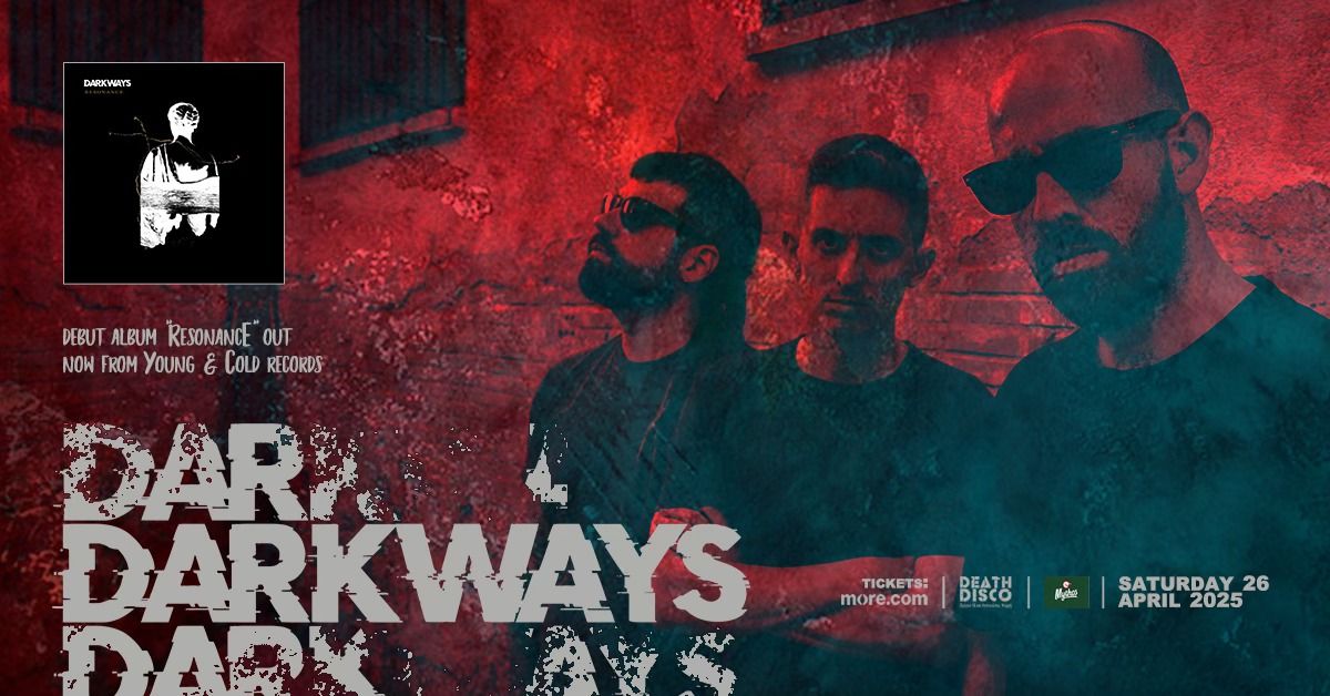 Darkways (SP) live at Death Disco | Saturday April 26 2025