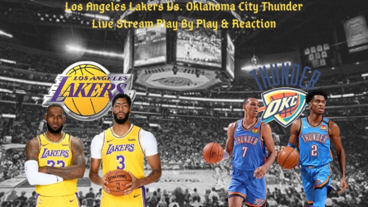 Oklahoma City Thunder vs. Los Angeles Lakers