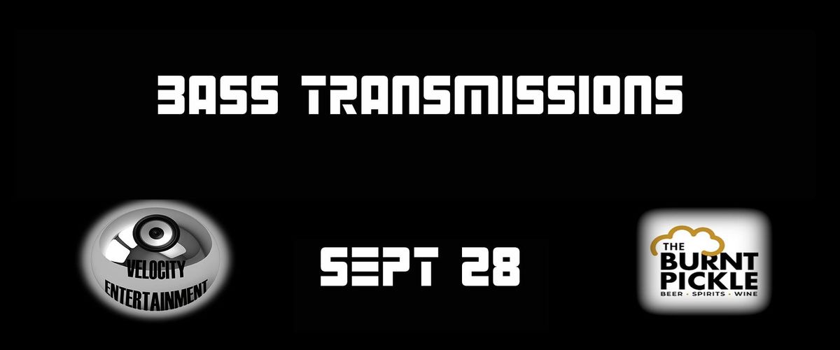 BASS TRANSMISSIONS