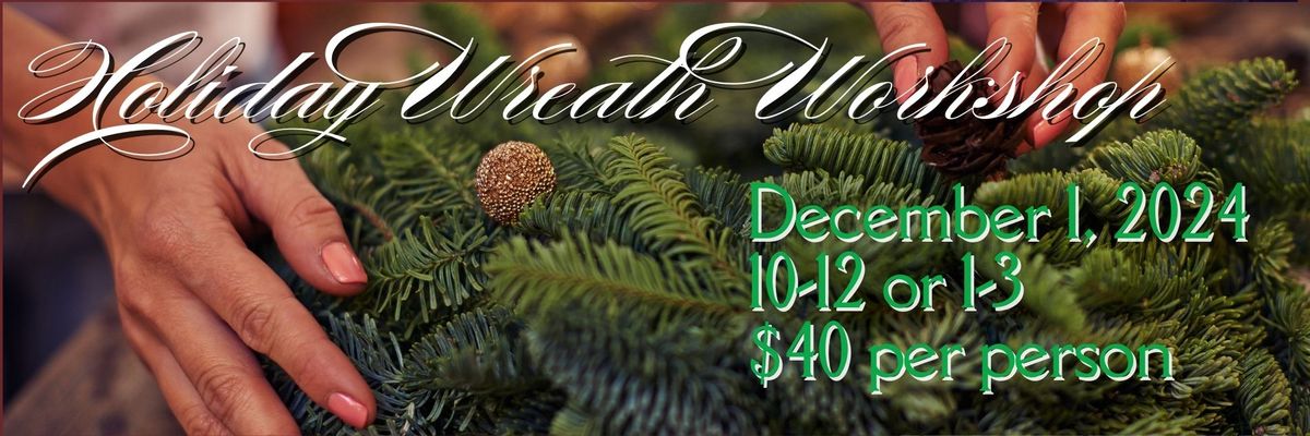 Wreath Making Workshop