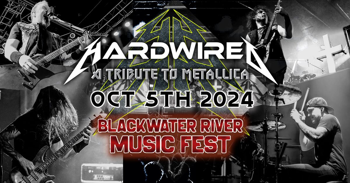 Hardwired @ The Blackwater River Fest