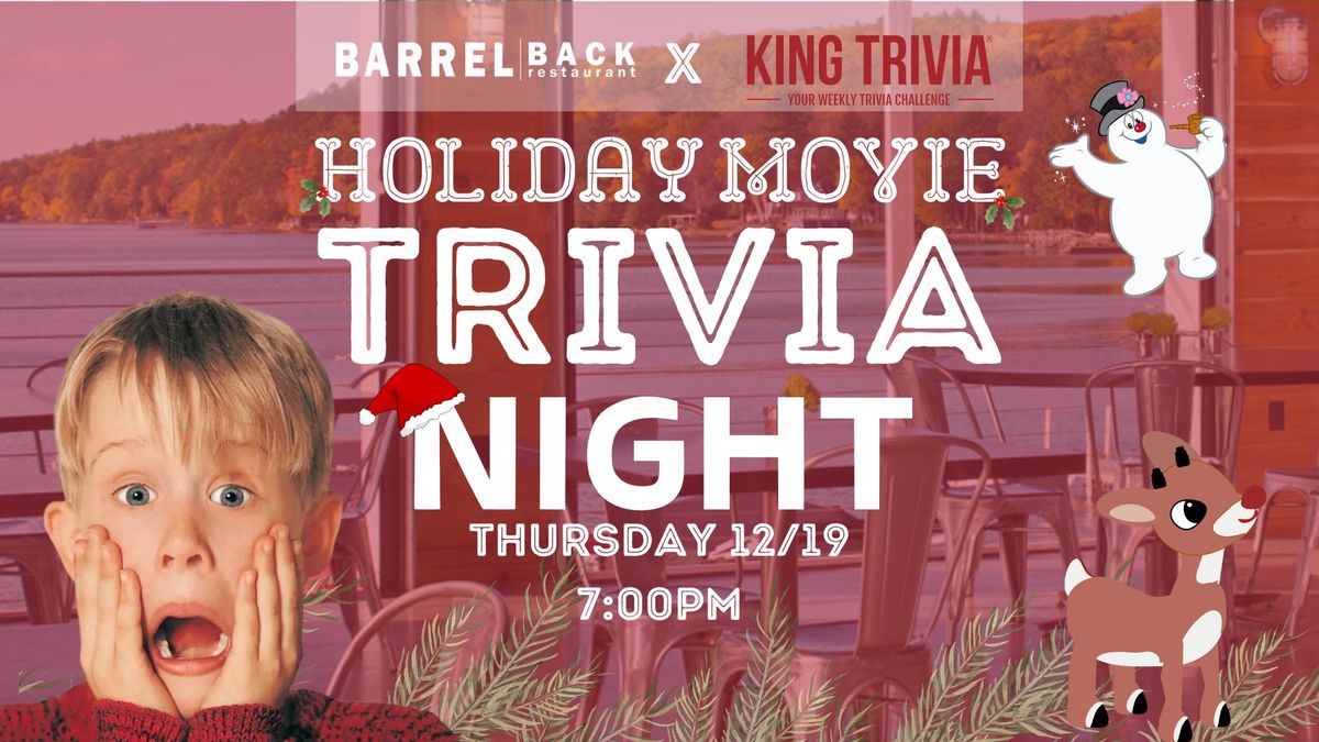 Holiday Movie Trivia | Barrel Back Restaurant x King Trivia