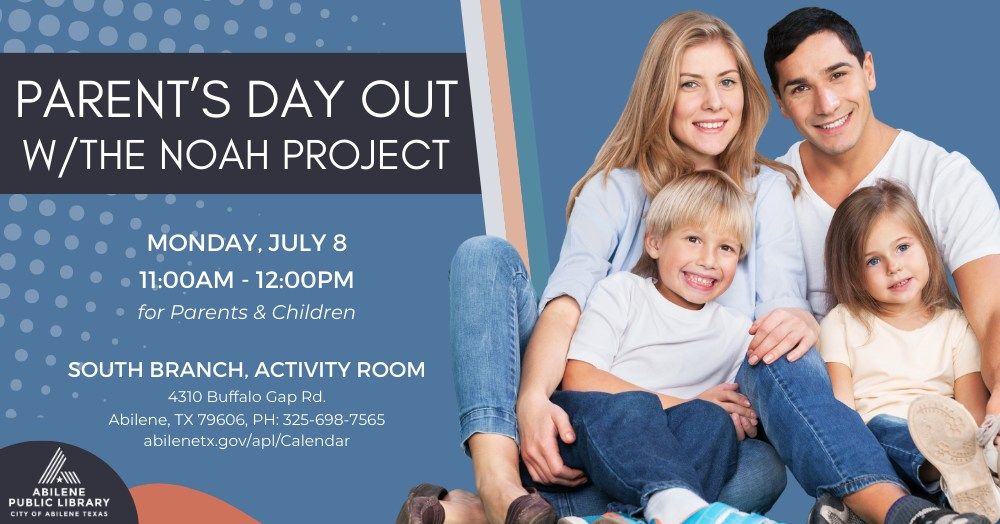 Parent's Day Out with the Noah Project (South Branch)