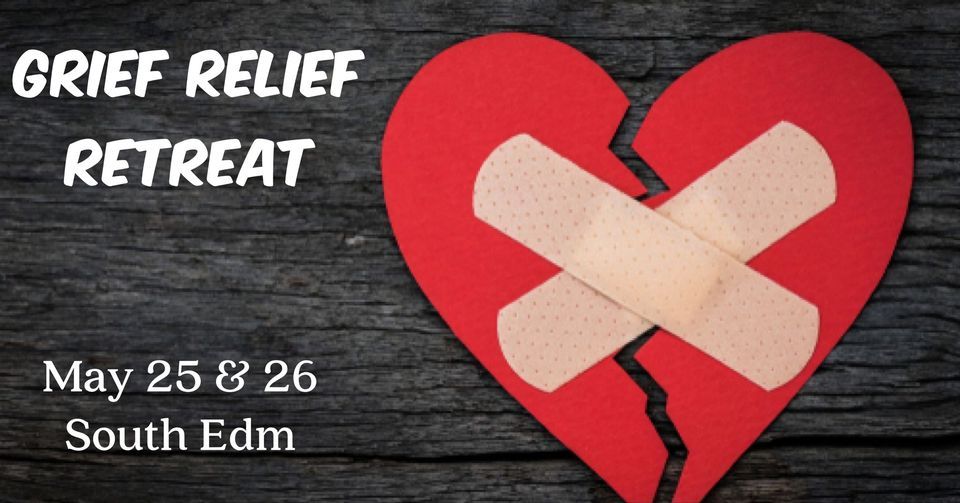 Grief Relief Retreat with Kim Wilkinson & Dawn Southey Hills