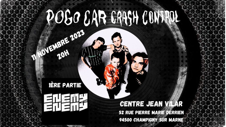 Pogo Car Crash Control + Enemy of the Enemy 11 novembre 2023, Salle