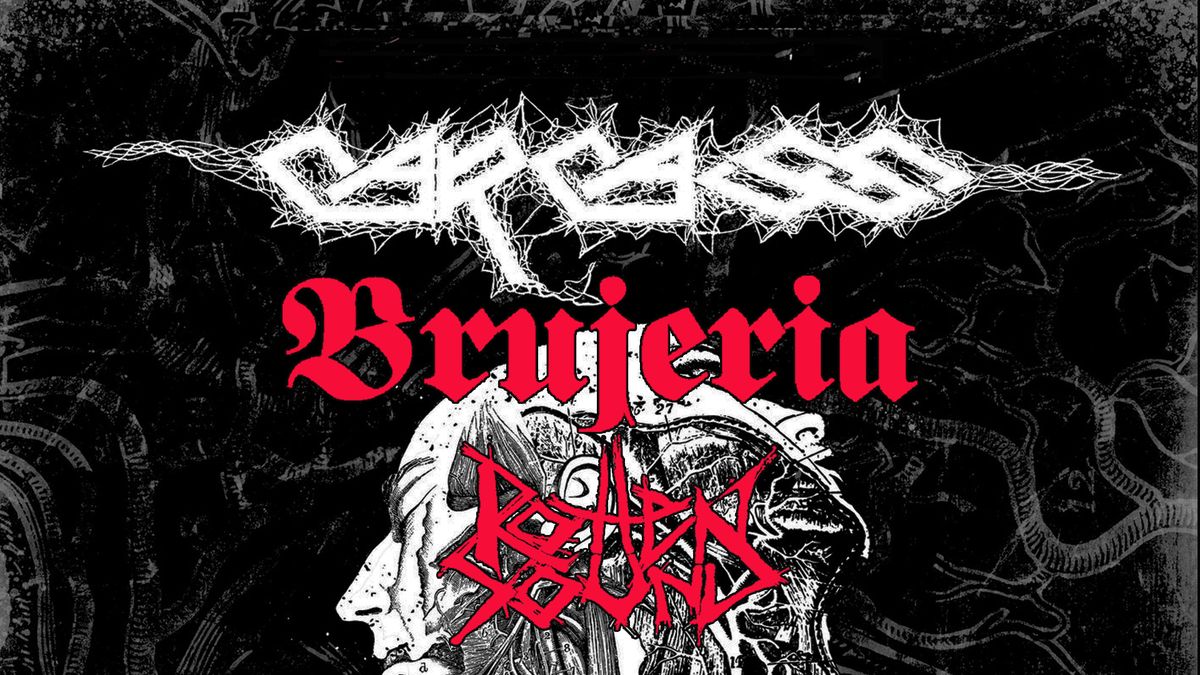 Carcass & Brujeria & Rotten Sound | Le Bikini 