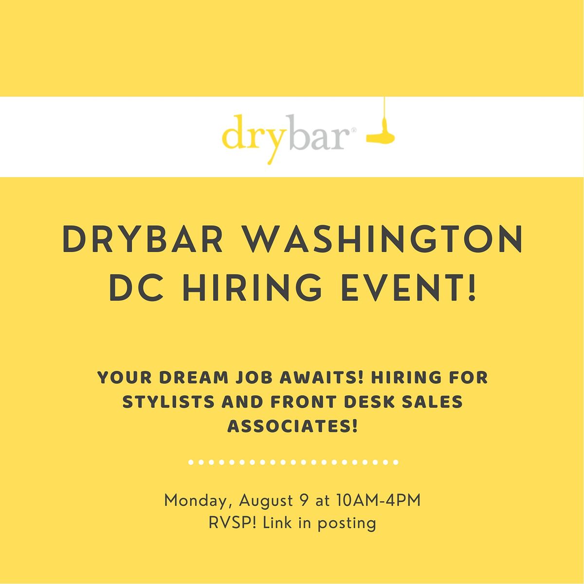 Drybar Washington D.C. Hiring Event