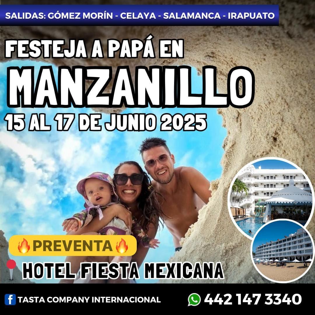 manzanillo todo incluido junio 15 al 17 d\u00eda del padre $4800