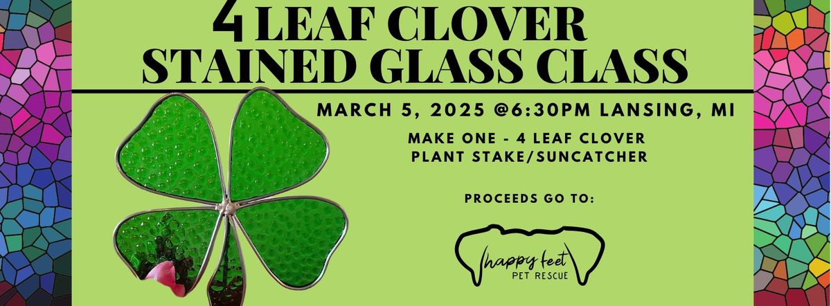 Four Leaf Clover Stained Glass Class