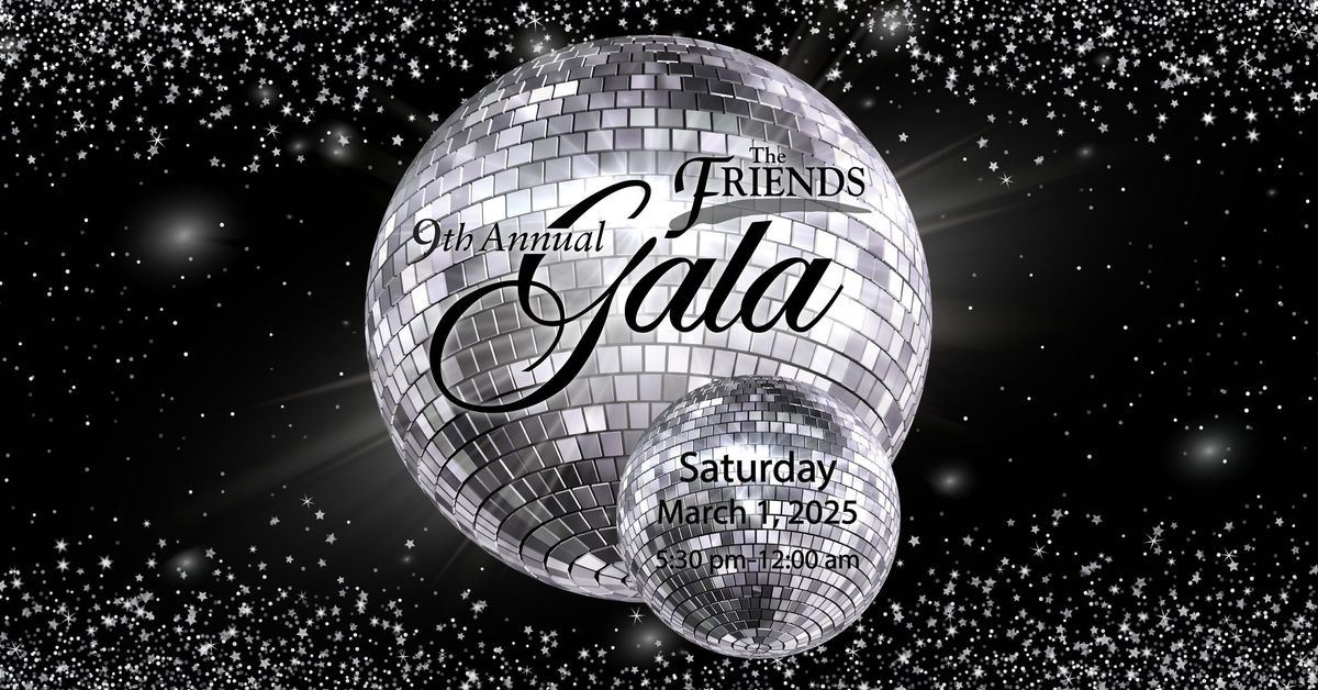 The 9th Annual Friends Gala