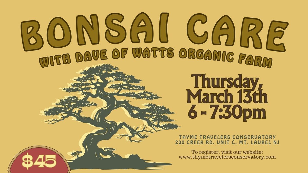 Bonsai Care Class