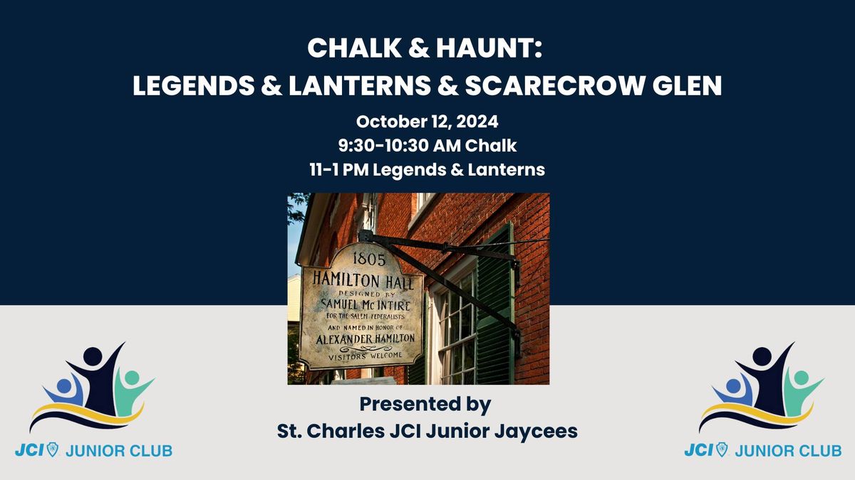 Chalk & Haunt: Legends & Lanterns & Scarecrow Glen