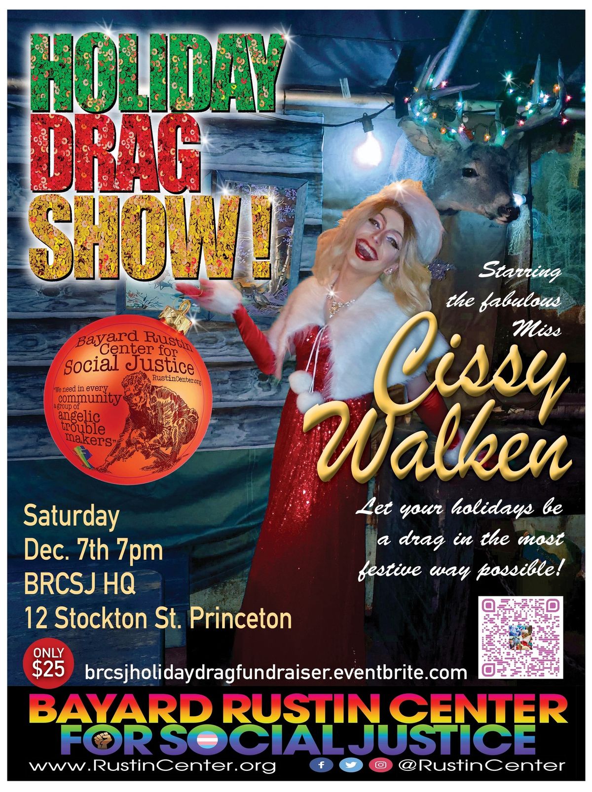 Holiday Drag Show Fabulously Festive Fundraiser featurin' Miss Cissy Walken @ BRCSJ HQ!