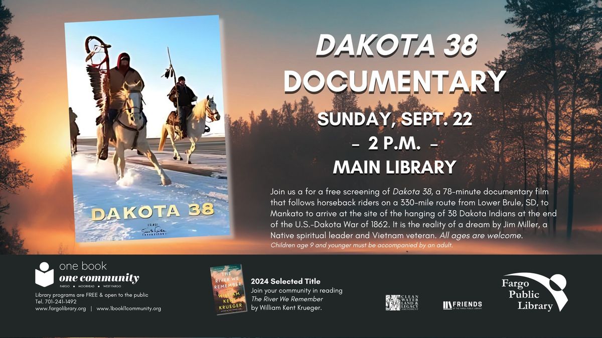 Dakota 38 Film Screening at the Main Library