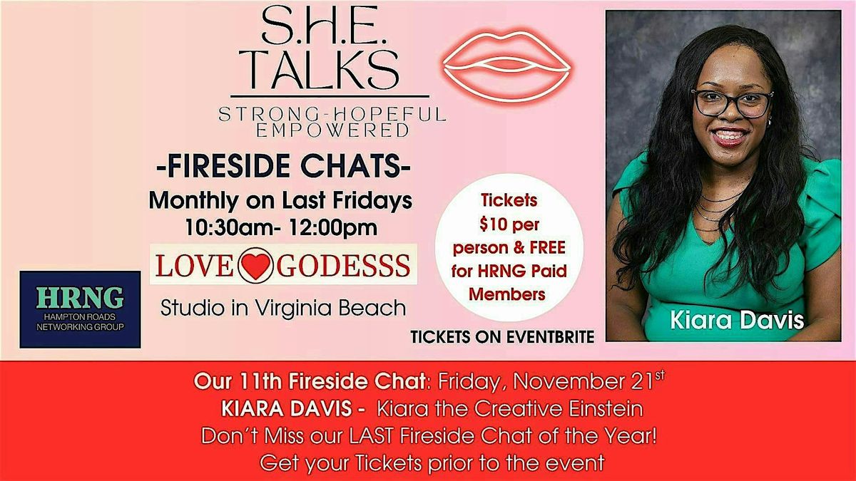 S.H.E. Talks November Fireside Chat with Kiara Davis
