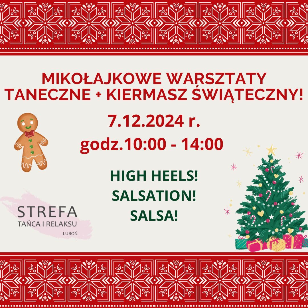 MIKO\u0141AJKOWE WARSZTATY TANECZNE + KIERMASZ \u015aWI\u0104TECZNY W STREFIE TA\u0143CA I RELAKSU LUBO\u0143 :)