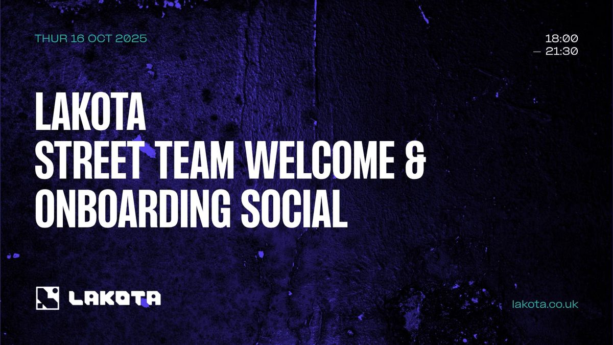 Lakota Street Team Welcome & Onboarding Social