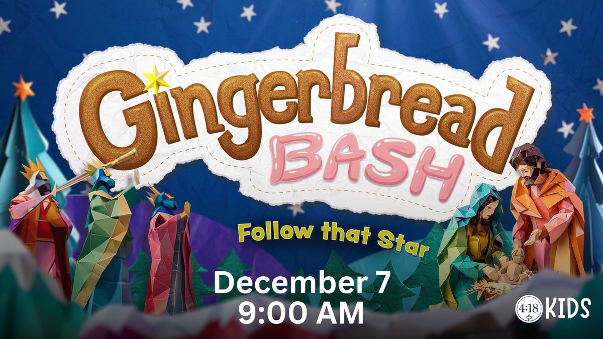 Gingerbread Bash