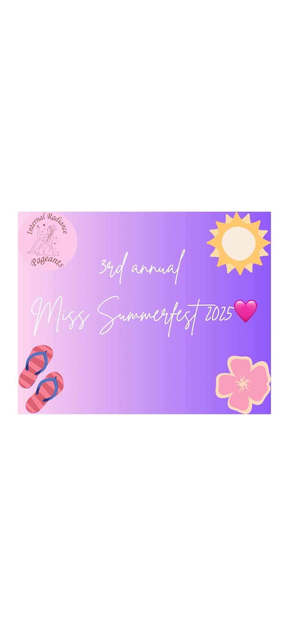 3rd annual Miss Summerfest 2025\ud83d\udc9c