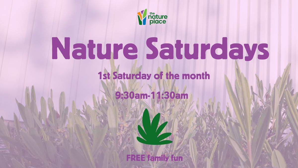 Nature Saturdays at The Nature Place - Free Family Fun