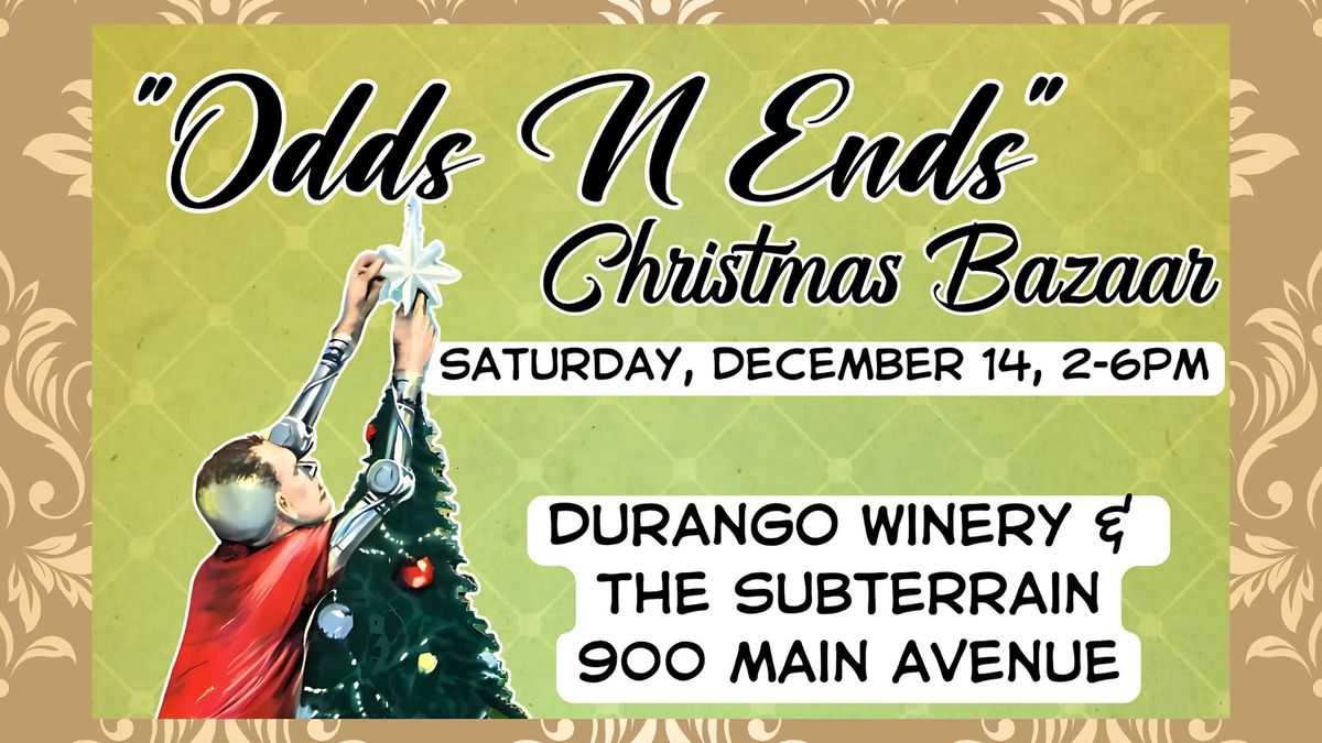 Odds -n- Ends Christmas Bazaar