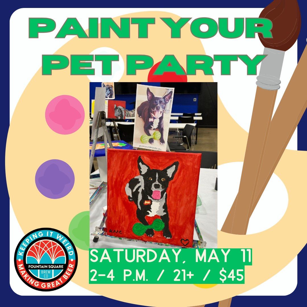 Paint Your Pet Party!  Fountain Square Brew Co.