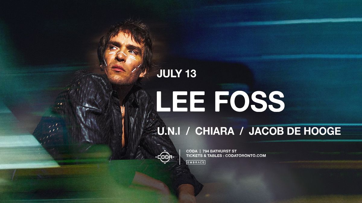 Lee Foss x CODA | July 13th