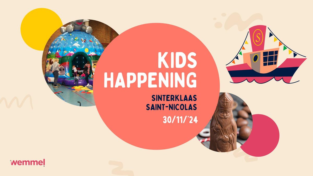 Kids happening: Sinterklaas \u2022 Saint-Nicolas