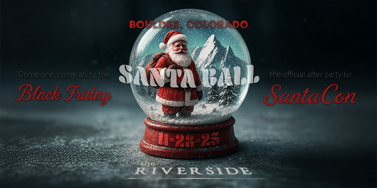 Santa Ball 2025 - The Boulder SantaCon Official After-party