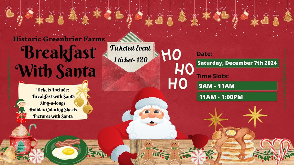 Breakfast with Santa at Historic Greenbrier Farms