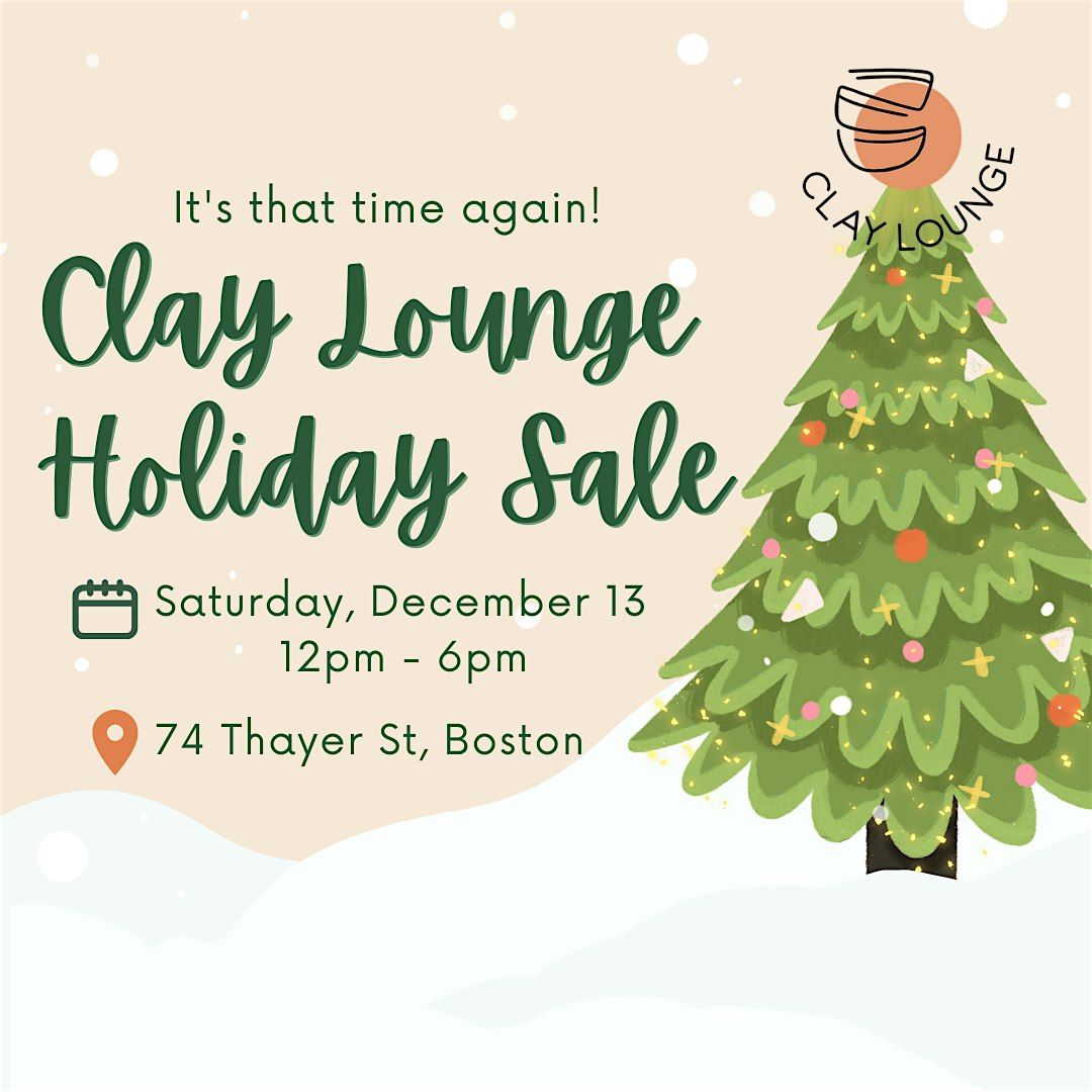 Clay Lounge Holiday Sale