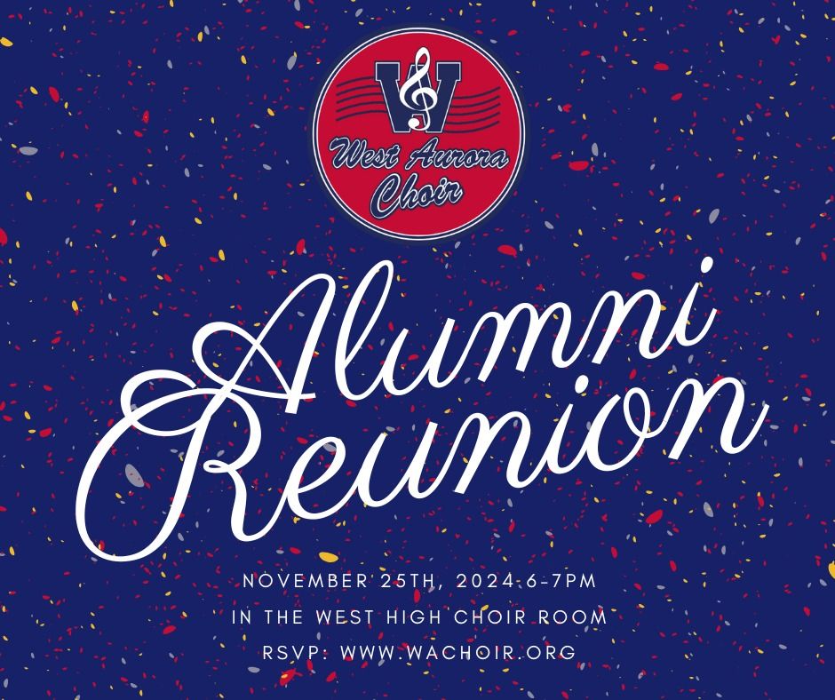 WA Choir Alumni Reunion!