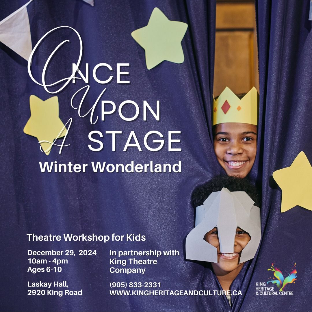 Once Upon a Stage Kids' Theatre Workshop: Winter Wonderland