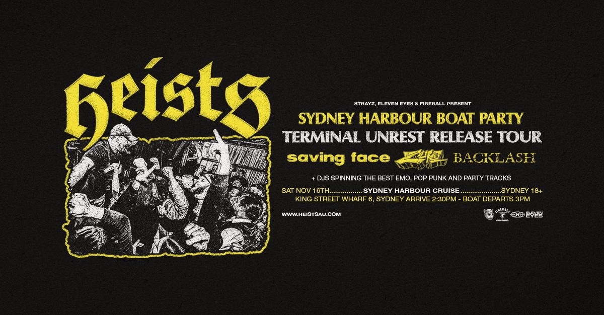 STRAYZ Boat Party \/\/ Heists | Terminal Unrest Release Tour | Sydney