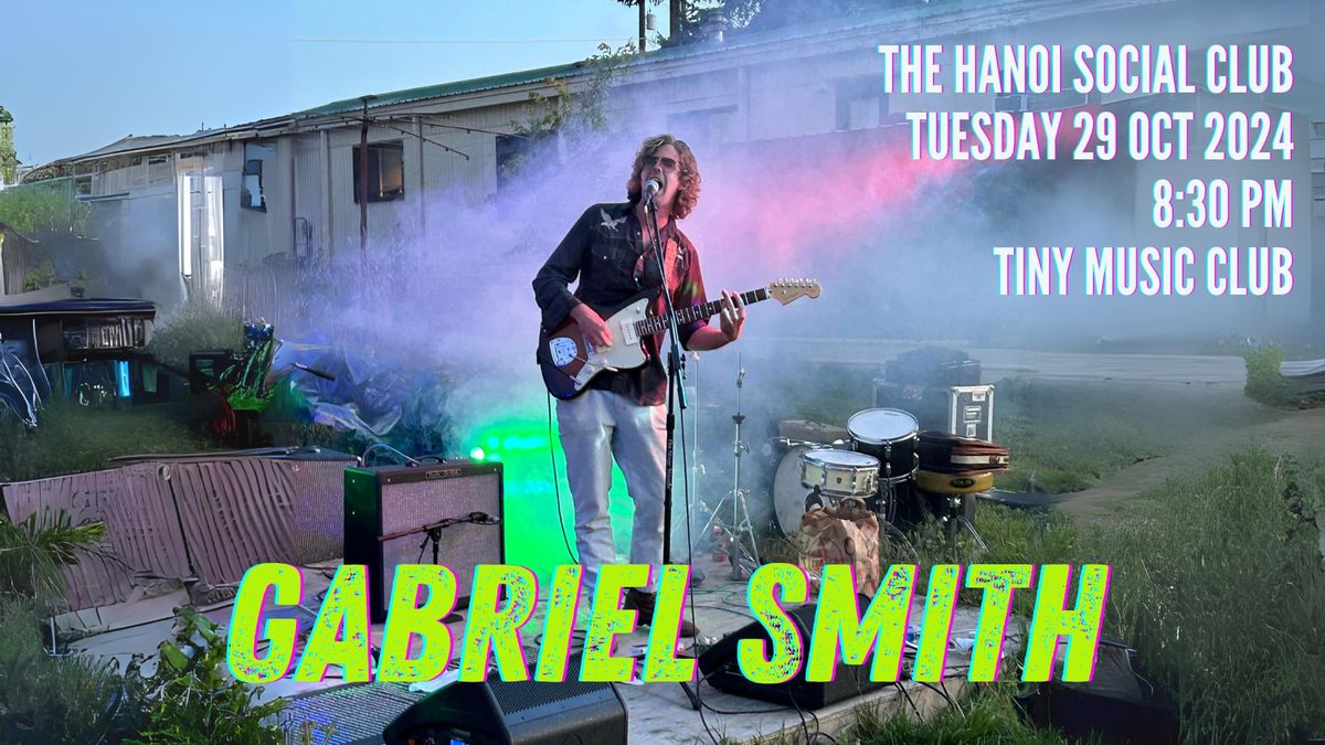 Gabriel Smith | Tiny Music Club