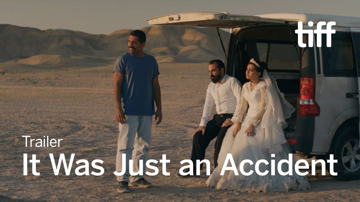 Toronto International Film Festival: It Was Just An Accident