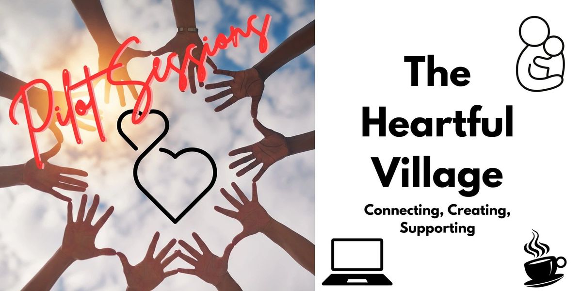 The Heartful Village Pilot Sessions at Torrens Valley Community Centre