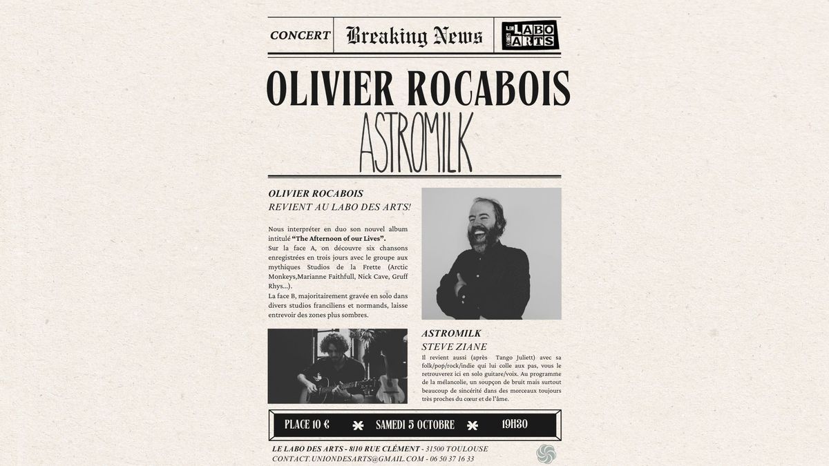 Concert : Olivier ROCABOIS + ASTROMILK