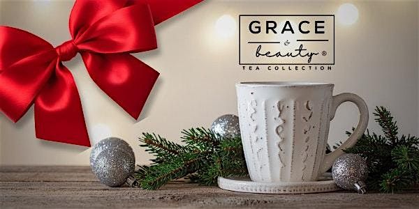 Grace & Beauty Tea Holiday Pop-Up Shop